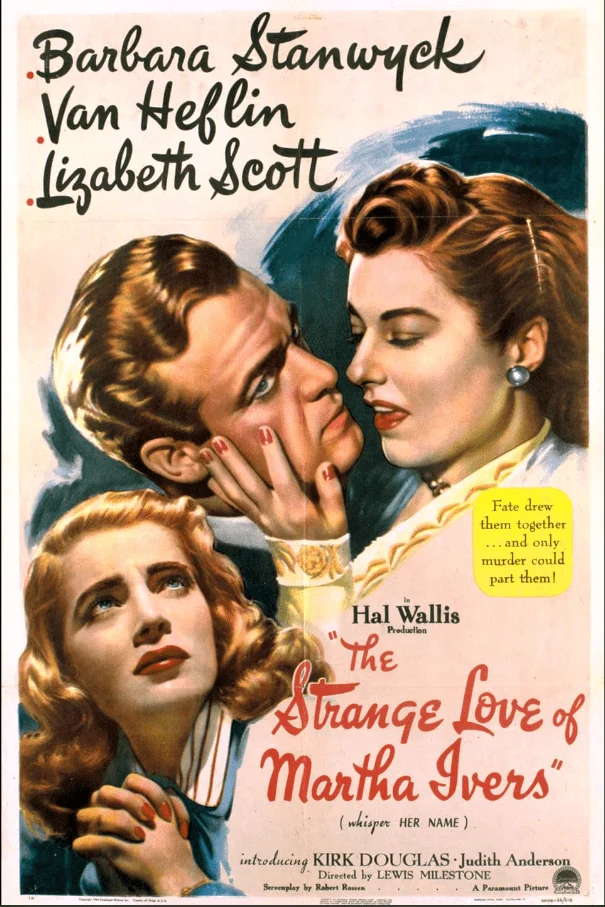 THE STRANGE LOVE OF MARTHA IVERS – HD – SCR