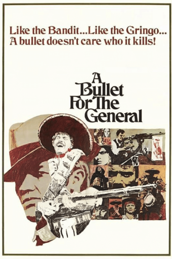 A Bullet for the General