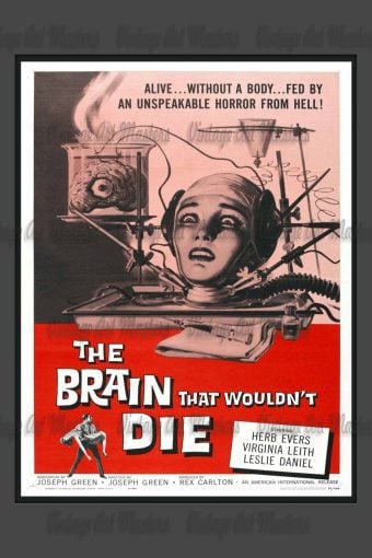 THE-BRAIN-THAT-WOULDNT-DIE-Movie-Poster_886160192